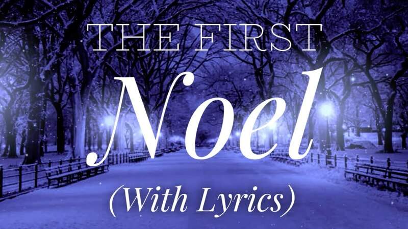 The First Noel Lyrics & Mp3.