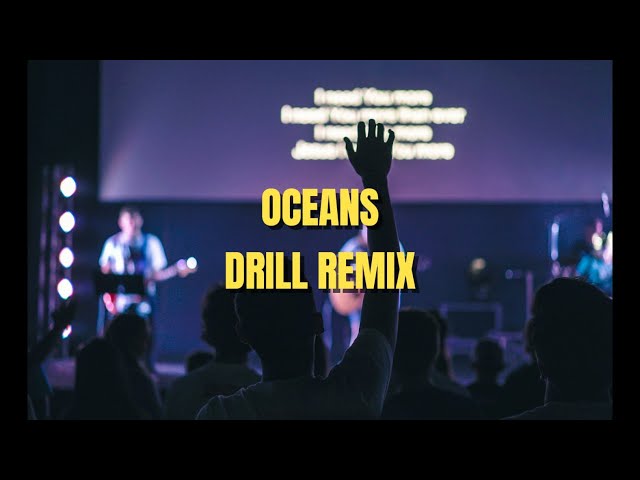 Holy drill - Oceans (Mp3 Download, Lyrics)